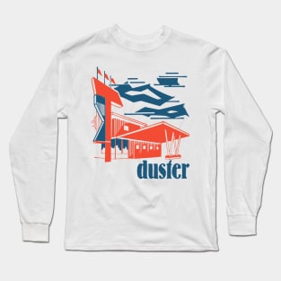 Duster  •   •   •  Original Fan Design Long Sleeve T-Shirt